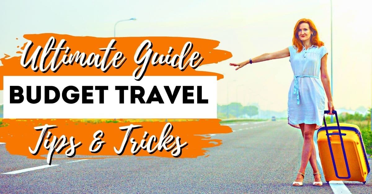 Best Budget Travel Tips