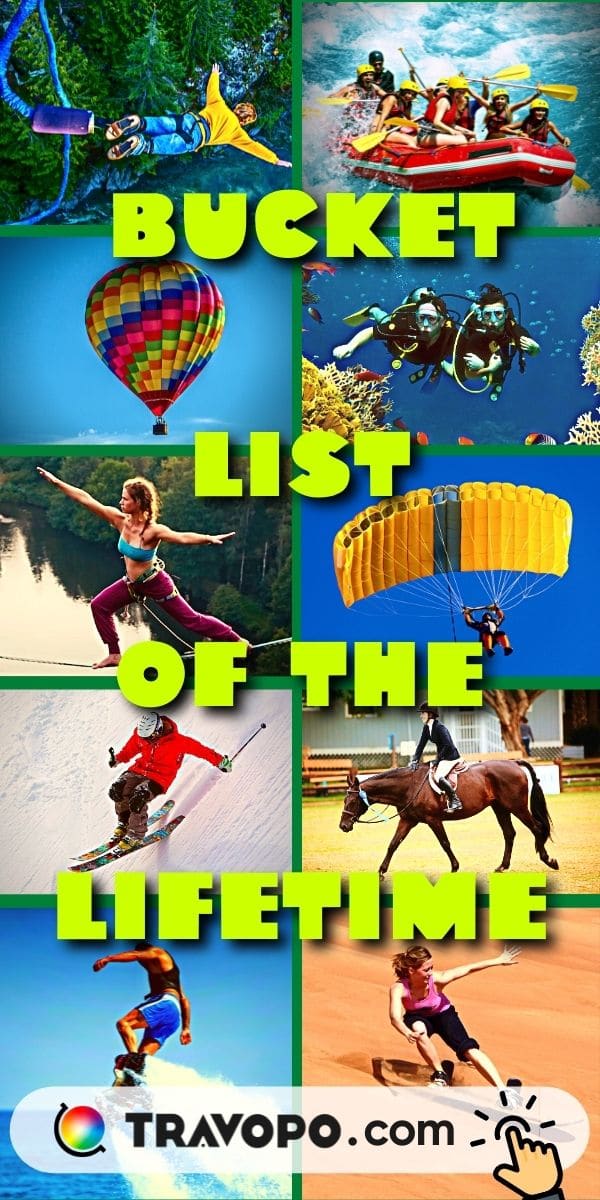 Bucket List Of The Lifetime Adventure Sports