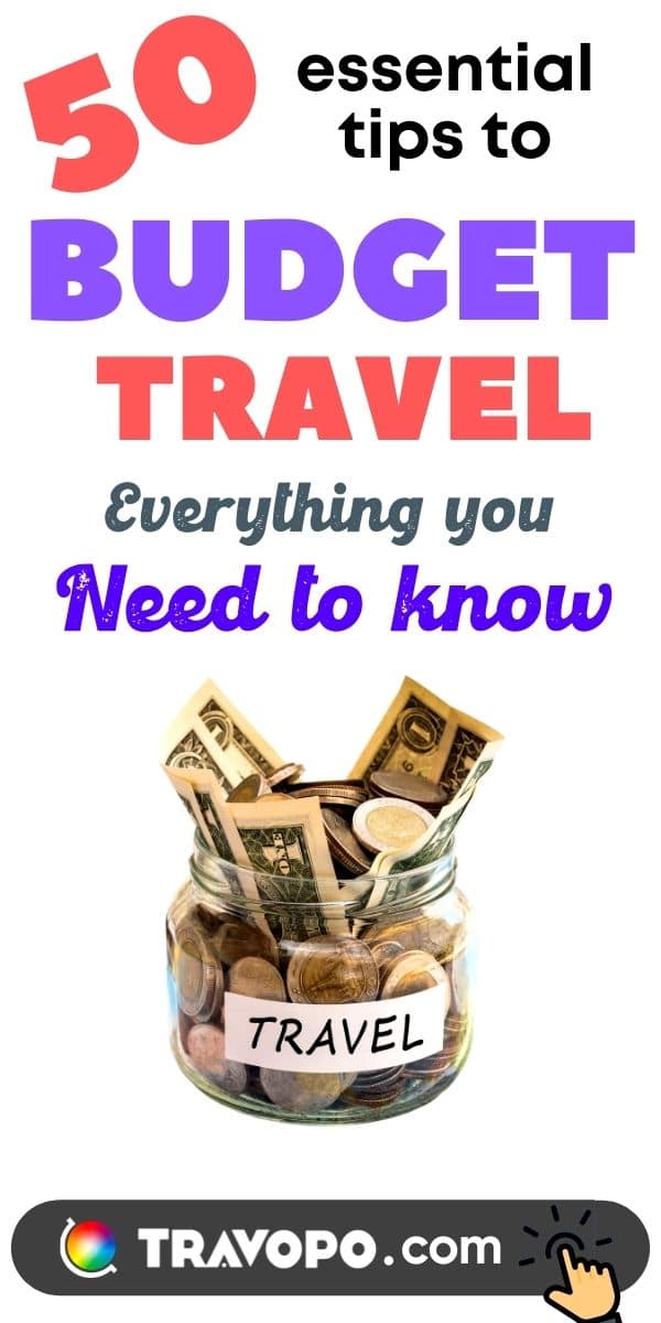 Essentails Tips to Budget Travel
