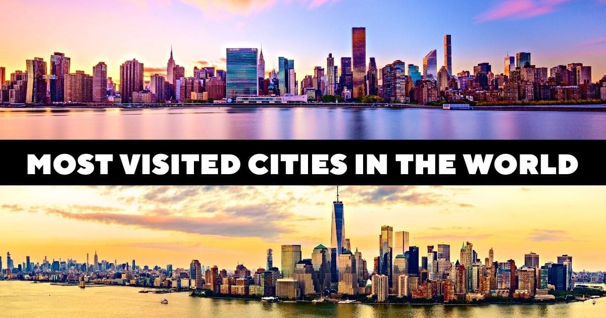 Most Visited Cities in the world