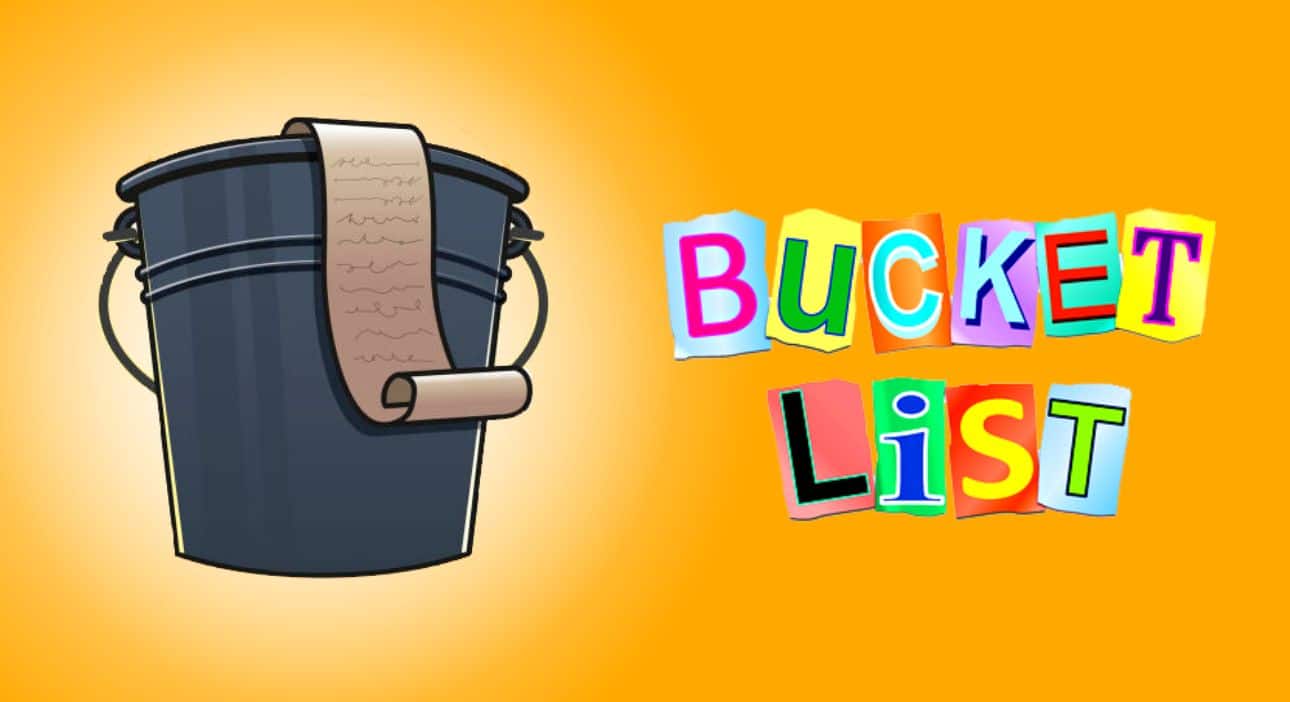 bucket list